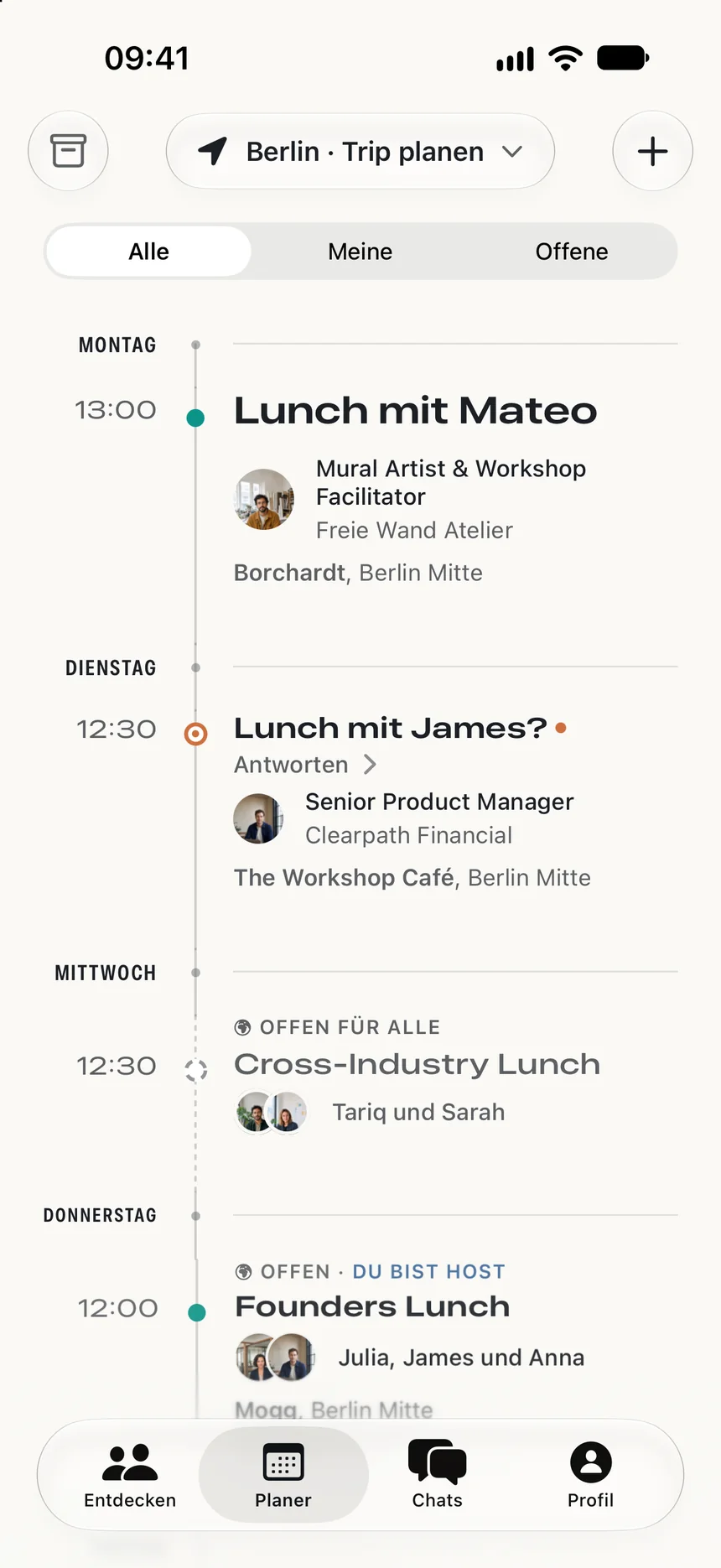 Planer: bestätigtes Lunch mit Mateo, ein Vorschlag von James, das offene Cross-Industry Lunch und dein Founders Lunch.
